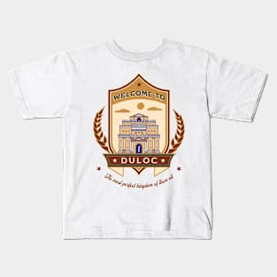 Welcome To Duloc Kids T-Shirt